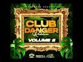 Club danger riddim  mashwede vol 2 mixtape by 535 family