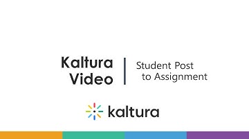 Kaltura - Student Upload of Assignment Video