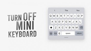 How to Turn Off Mini Keyboard on iPad (tutorial)