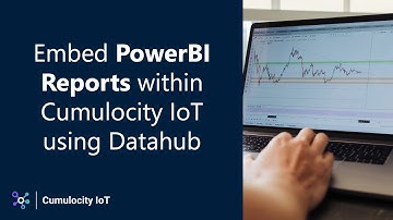 Embed PowerBI Reports within Cumulocity IoT using Datahub