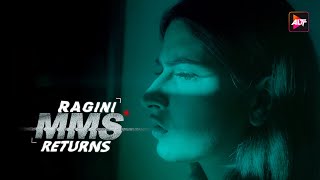 Ragini Mms Returns S1 Karishma Sharma, Riya Sen, Dilnaz Irani, Nishant Malkani, Siddharth Gupta