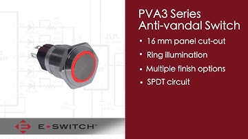 E-Switch: PVA3 Series Anti-Vandal Switch