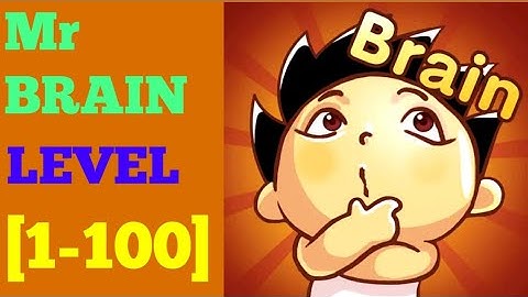 Mr brain level 1-100 solution or walkthrough