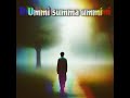 Ummi summa ummi Mp3 Song