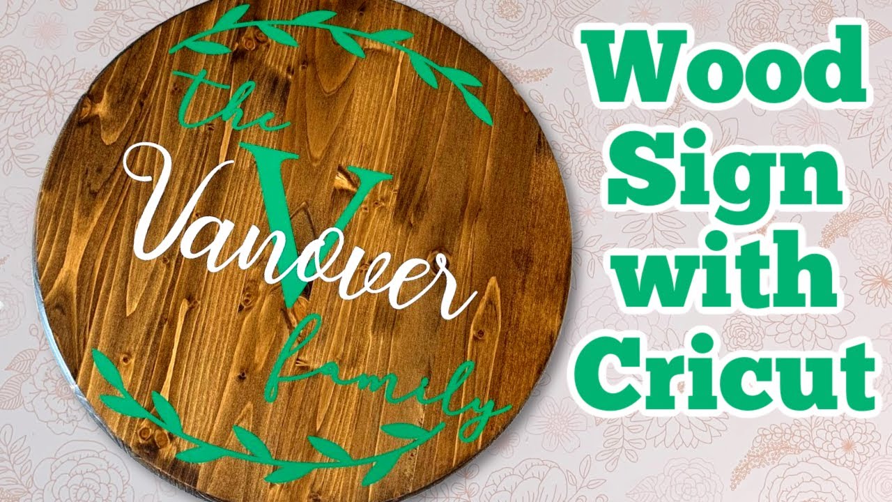 How to Make Wood Signs with Vinyl Using Cricut 