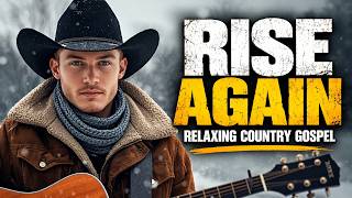 RELAXING COUNTRY GOSPEL SONGS 🙏 Rest in God's Grace | Best 2026 Worship Playlist