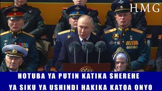 Putin atoa hotuba kali huko Moscow awaambia Magharibi hawaogopwi hata kidogo