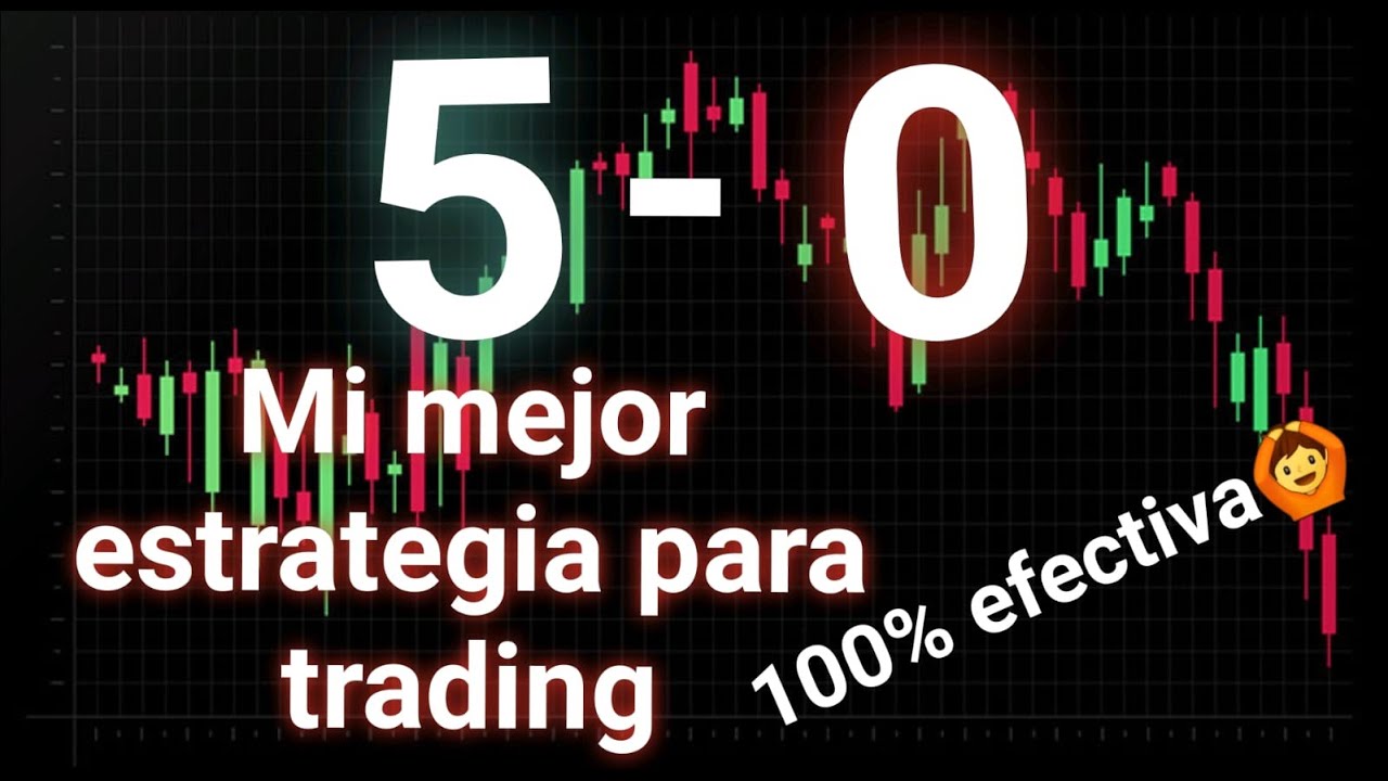 mejor estrategia de trading para cualquier broquer - YouTube