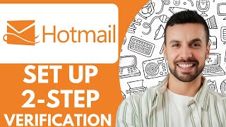 Famous How To Set Up Hotmail 2 step Verification - 2025 (Full Guide) Net Worth