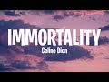 Immortality  lyrics