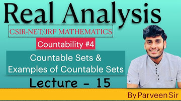 Real Analysis|| Lecture - 15 || Countability - 4 || By Mr. Parveen Kumar