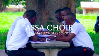 ASSA CHOIR ( SDA ) - KAZIMA SECONDARY SCHOOL : ELIMU