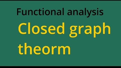 closed graph theorm