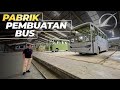 Cara membuat bus cakep dan keren di karoseri laksana