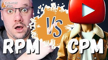 RPM vs CPM - Unlocking YouTube Earnings [How Much Do YouTubers REALLY Make?]
