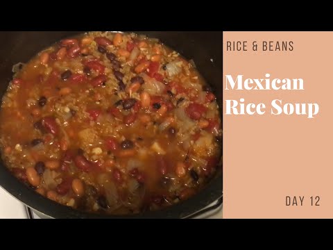 Mexican Rice Soup | 3.5 Stars | Rice and Beans Challenge