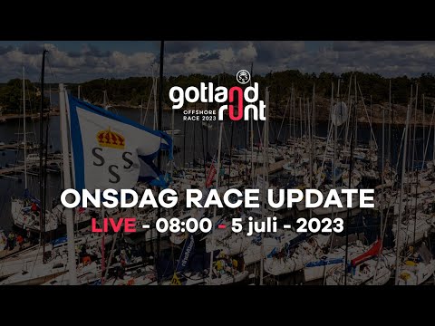 Gotland Runt 2023 - Update Onsdag 08:00