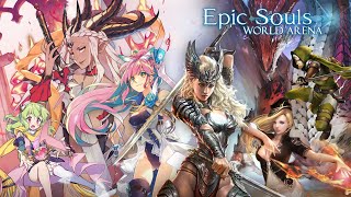 [史詩靈魂 : 世界競技場/エピックソウル：ワールドアリーナ/Epic Souls : World Arena] GAMEPLAY ゲームプレー screenshot 3