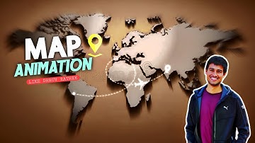 Create Map Animation Like Dhruv Rathee