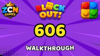 Block Out Level 606 Walkthrough | Full Solution