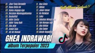 Full Album Terbaik Ghea Indrawari | Jiwa Yang Bersedih, Rasa Cinta Ini | Terbaru Tanpa Iklan