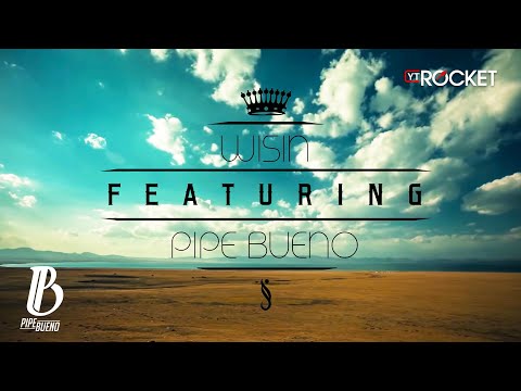 Corazón Acelerado – Wisin Feat. Pipe Bueno | Vídeo Lyric