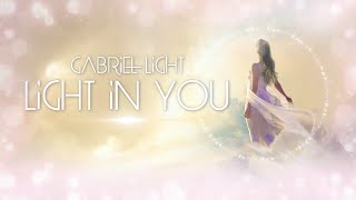 Gabriel Light | Light in You ( Single 2021)