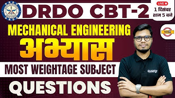 DRDO CBT 2 CLASSES | MECHANICAL ENGINEERING PRACTICE QUESTIONS | BY ANUBHAV SIR