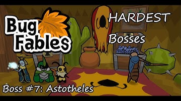 Bug Fables - Boss #7: Astotheles (Hardest Mode)