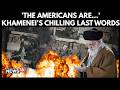 Iran Israel War Khamenei S Final Speech Chilling Words Before U S Israel Strikes N18G Iran Israel War Khamenei S Final Speech Chilling Words Before U S Israel Strikes N18G