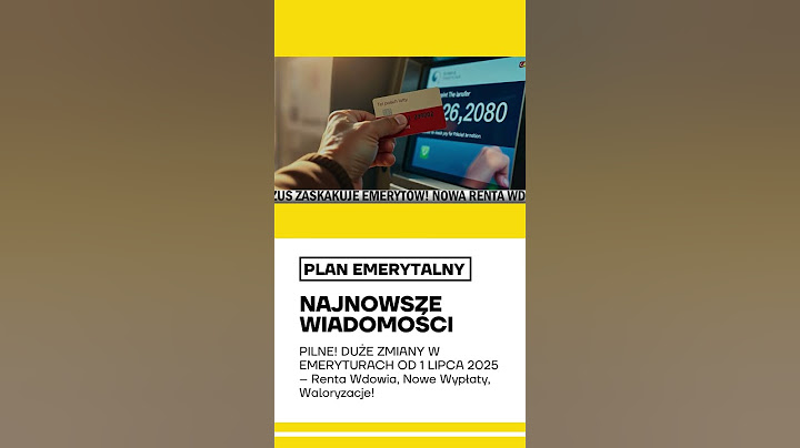PILNE! DUŻE ZMIANY W EMERYTURACH OD 1 LIPCA 2025 – Renta Wdowia, Nowe Wypłaty, Waloryzacje!