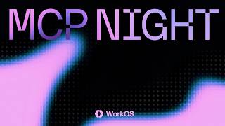 MCP Night: Agent Mode — Announcing Auth.md | Live WorkOS Event at Regency Ballroom, SF