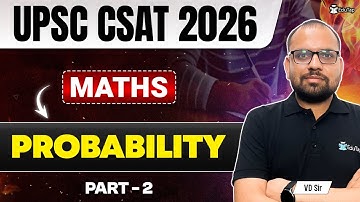 CSAT Math for IAS Prelims | Probability For UPSC CSAT | CSAT Math Syllabus Questions & Answers PDF