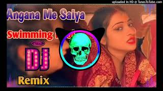 Angana Me Saiya Swimming Pool Banwaya Dj Remix New Instagram Viral Song Remix Dj Neeraj Sopu 2024 Resimi
