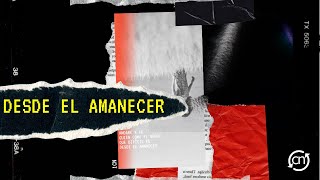 Video thumbnail of "1cn | Desde el amanecer"