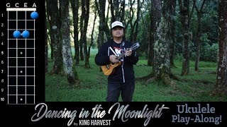 "Dancing In the Moonlight" (King Harvest) Ukulele Play-Along! chords