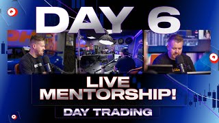 DAY 6 DayTrading Mentorship Failing?