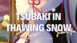 Download Lagu Genshin: Ayaka Theme - Tsubaki in Thawing Snow (Indonesian Cover) MP3