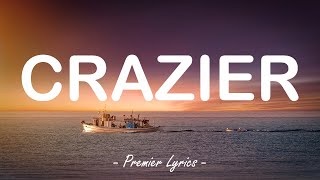 Crazier - Taylor Swift (Lyrics) 🎶