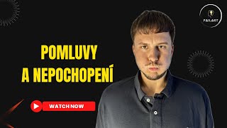 Pomluvy a nepochopení. Nejlepší je si vše vykomunikovat. Jak to máš ty?