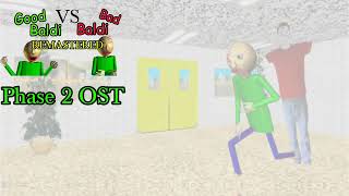 Good Baldi Vs Bad Baldi Remastered (PHASE 2 SOUNDTRACK)