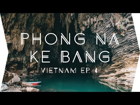 Phong Nha Ke Bang // Vietnam Travel Ep. 4