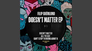 Doesn't Matter (Extended Mix)