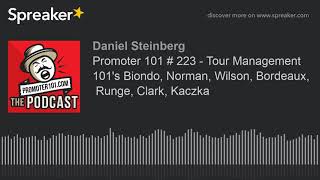 Promoter 101 223 - Tour Management 101S Biondo Norman Wilson Bordeaux Runge Clark Kaczka