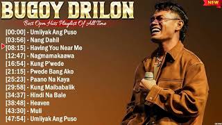 Bugoy Drilon Greatest Hits OPM Songs Collection ~ Top Hits Music Playlist Ever