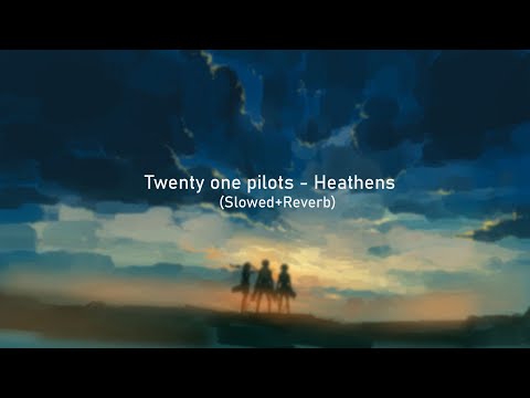 Twenty One Pilots - Heathens (Slowed+Reverb) - YouTube
