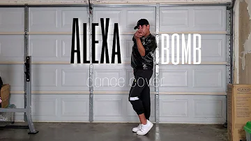 ALEXA "BOMB" (폭탄) DANCE COVER!