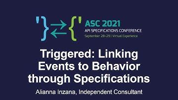 Triggered: Linking Events to Behavior through Specifications - Alianna Inzana