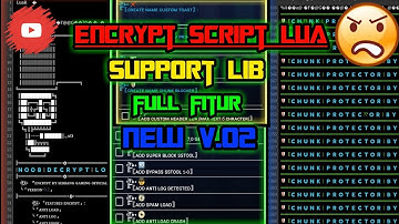How To Encrypt Script Lua ANTI LOG & LOAD | Cara Encrypt Script Lua Terbaru 2021! V.02 New🛡️