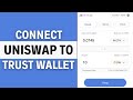 How to connect uniswap to trust wallet step by step 2024